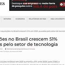 Fuses e aquisies no Brasil crescem 51% em 2021, puxadas pelo setor de tecnologia